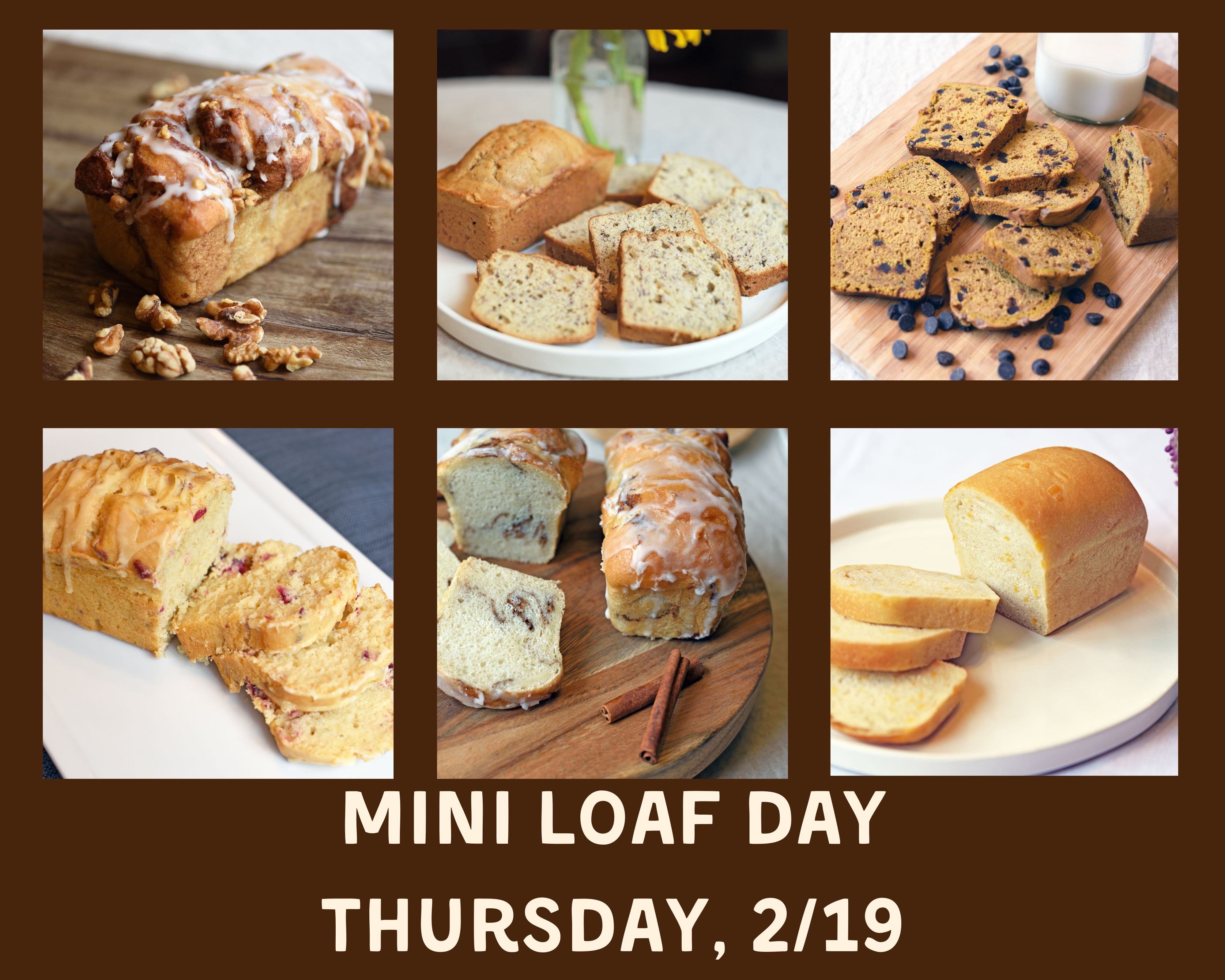 Mini Loaf Day